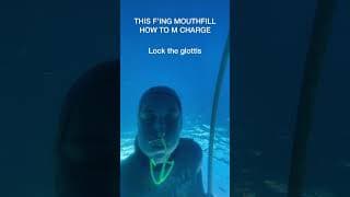 自由潜水技巧视频解析：This F’ing Mouthfill - how to M Charge