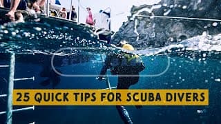 水肺潜水技巧视频解析：Scuba Diving Basics: 25 Top Tips That Will Make You A Better Scuba Diver
